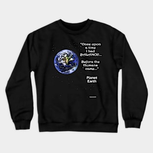 You are here Crewneck Sweatshirt